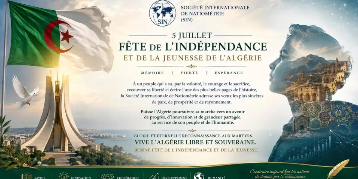 Message officiel de la Société Internationale de Natiométrie (SIN). À l'occasion de la Fête de l'Indépendance de l'Algérie.