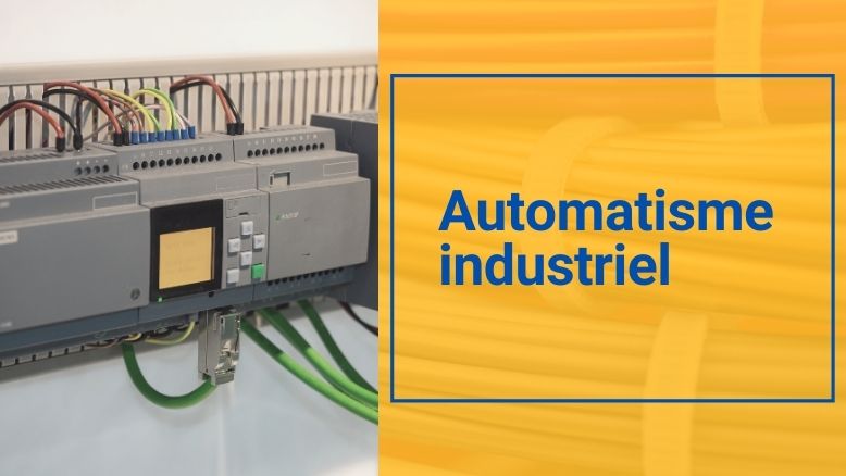 Qu&#039;est-ce que l&#039;automatisme industriel ? - informatique Industrielle &amp; IIoT